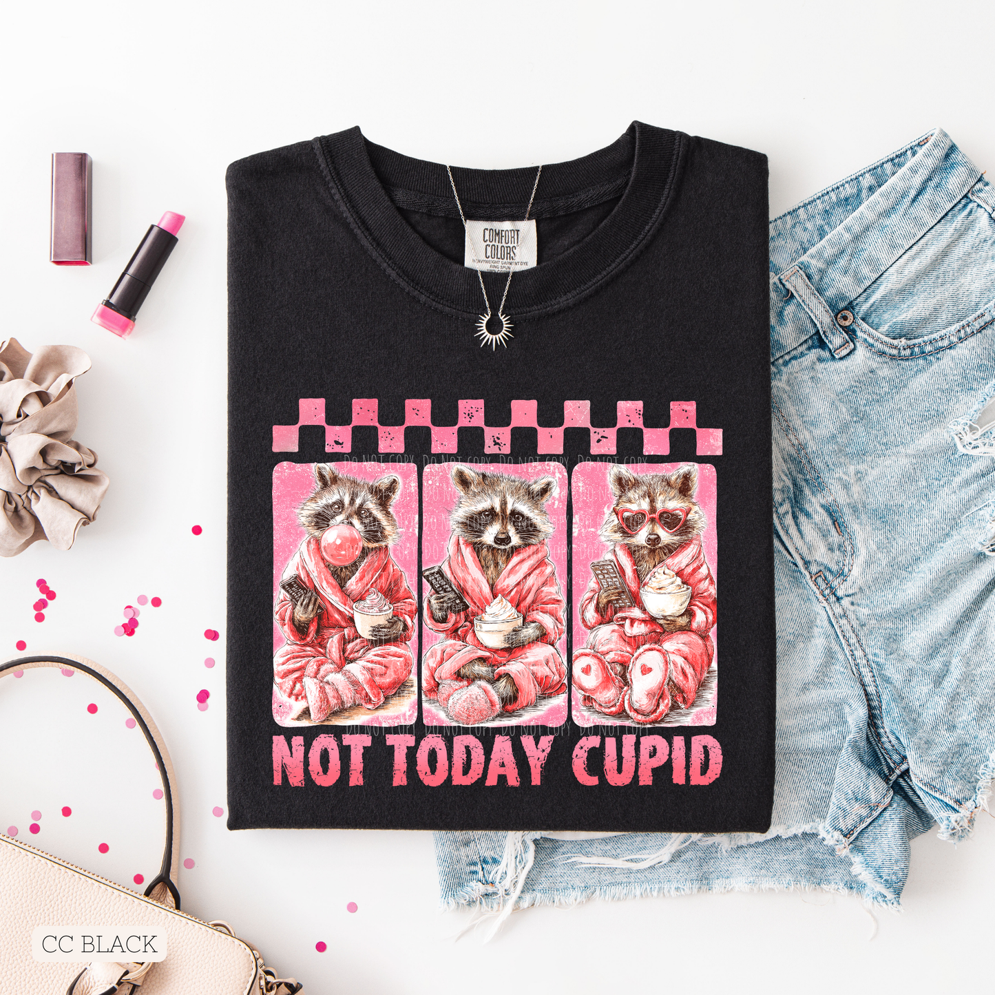 Not Today Cupid Racoon