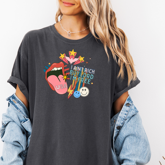 I Ain't Rich But Lord I'm Free