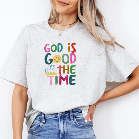 God Is Good All The Time