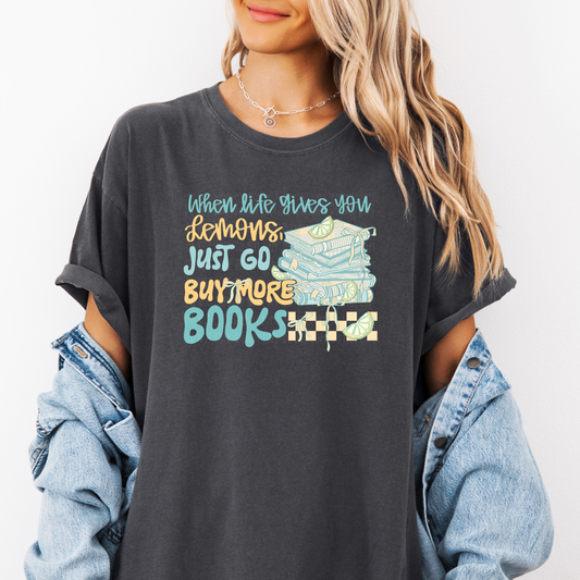 When Life Gives You Lemons Buy More Books