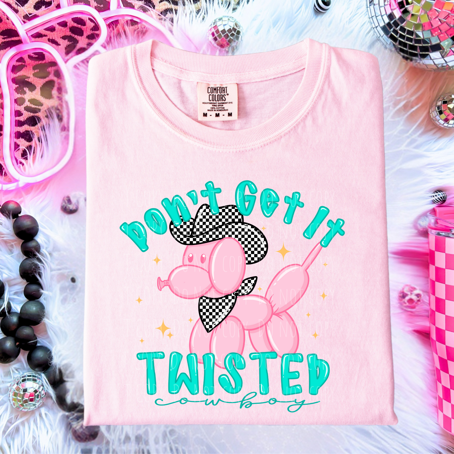 Don't Get It Twisted Cowby