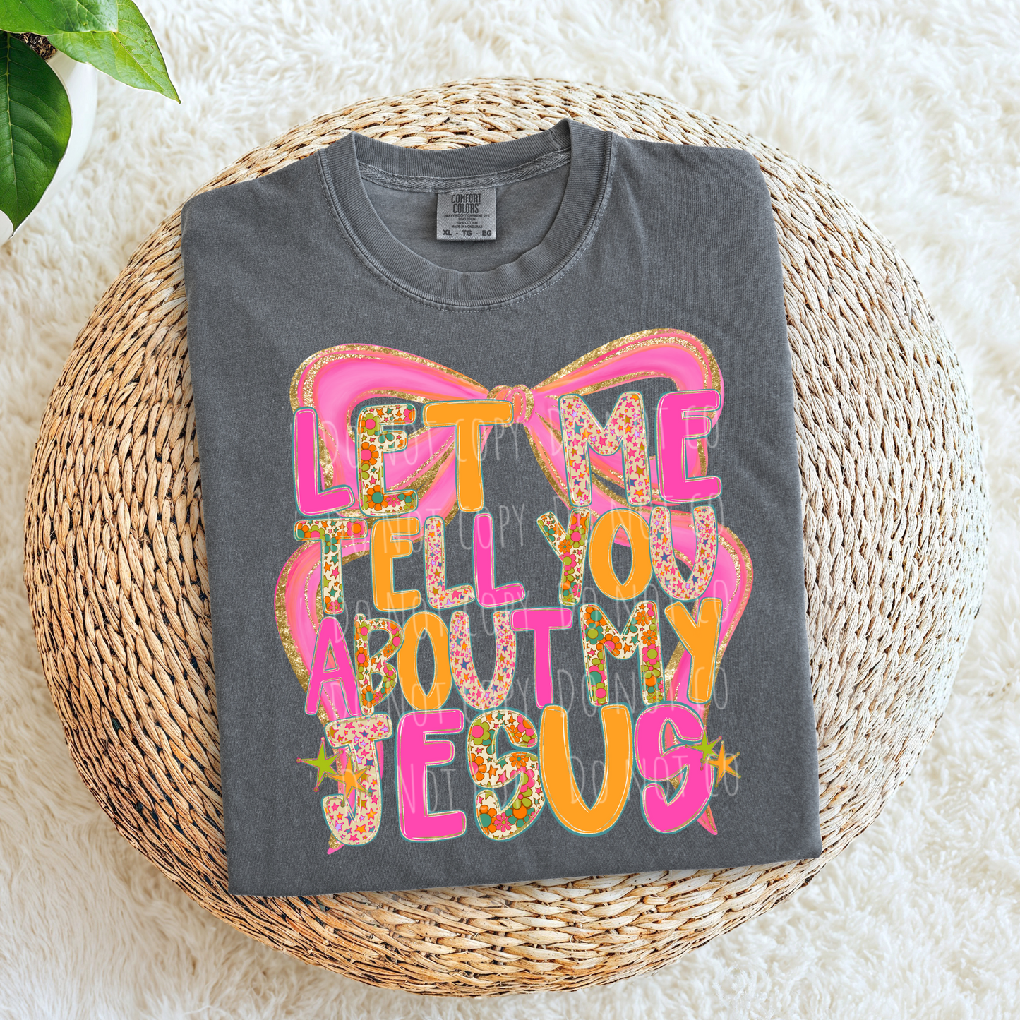 Let Me Tell You About My Jesus Coquette