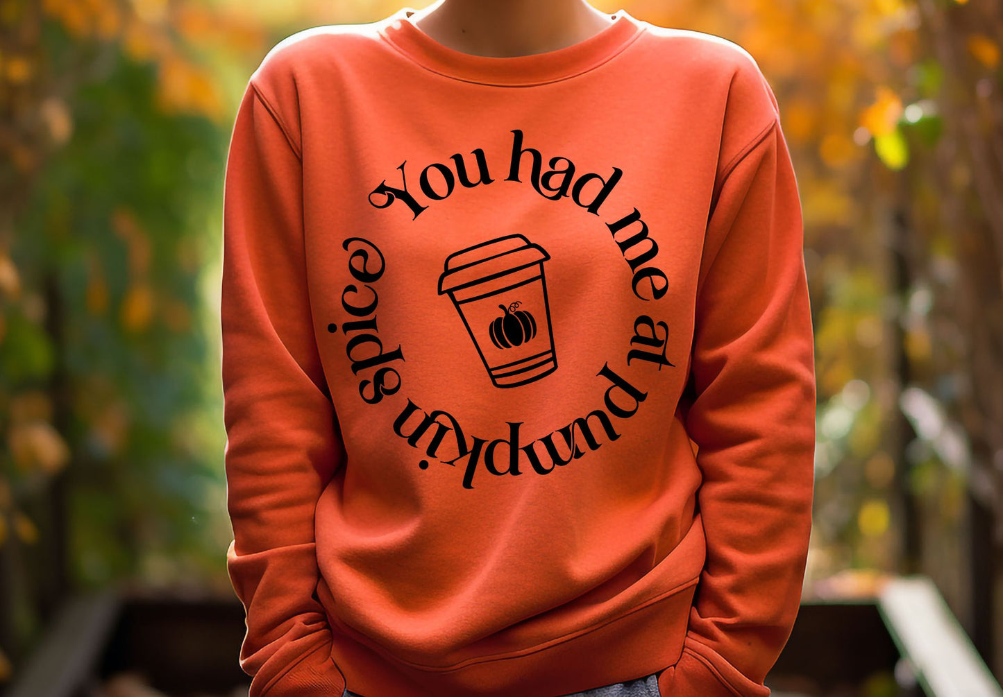 You Had Me At Pumpkin Spice (black)