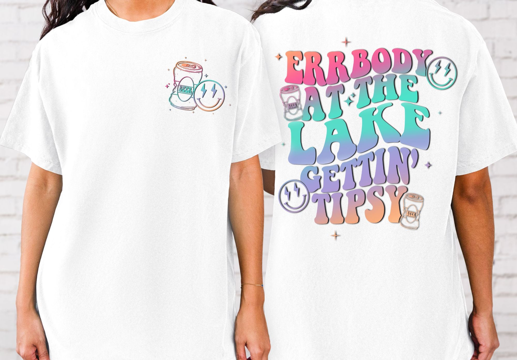 Errbody At The Lake Getting Tipsy (front and back) – Rebel Creek Printing