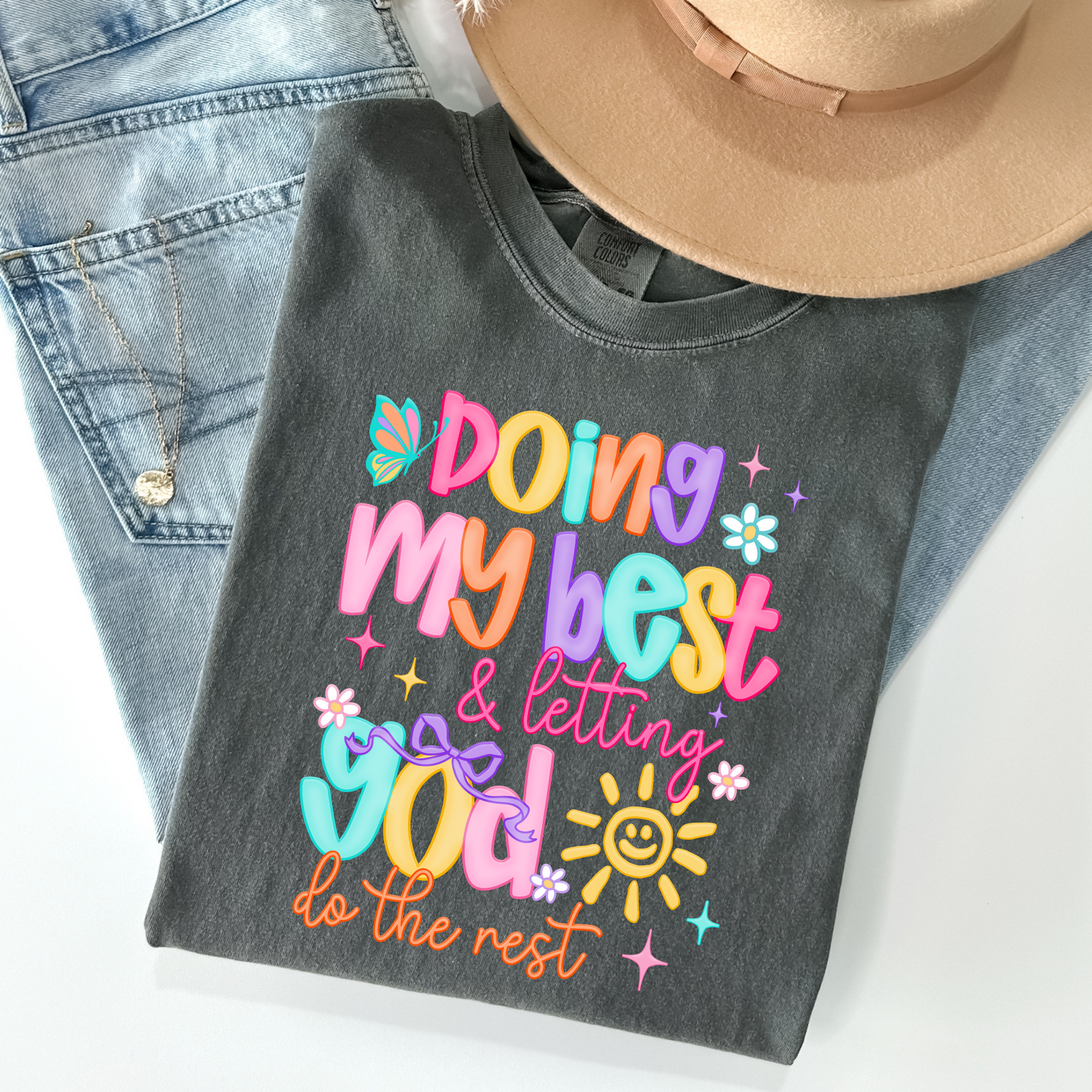 Doing My Best and Letting God Do The Rest