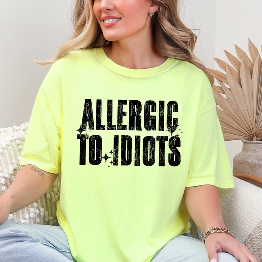 Allergic To Idiots