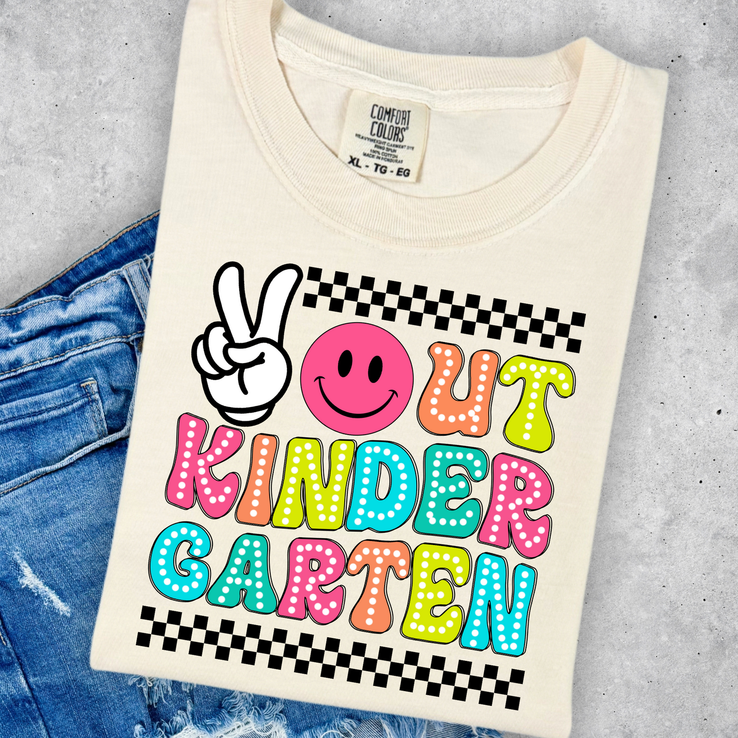 Peace Out Kindergarten