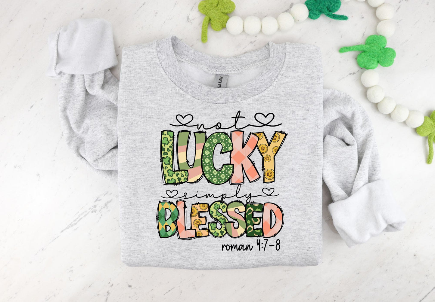 Not Lucky Simply Blessed