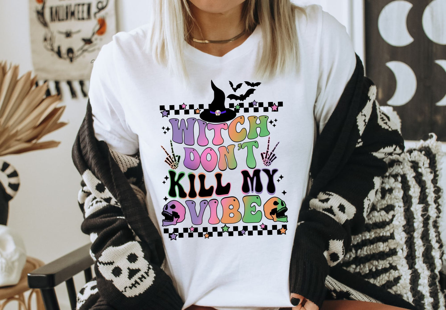 Witch Don't Kill My Vibe