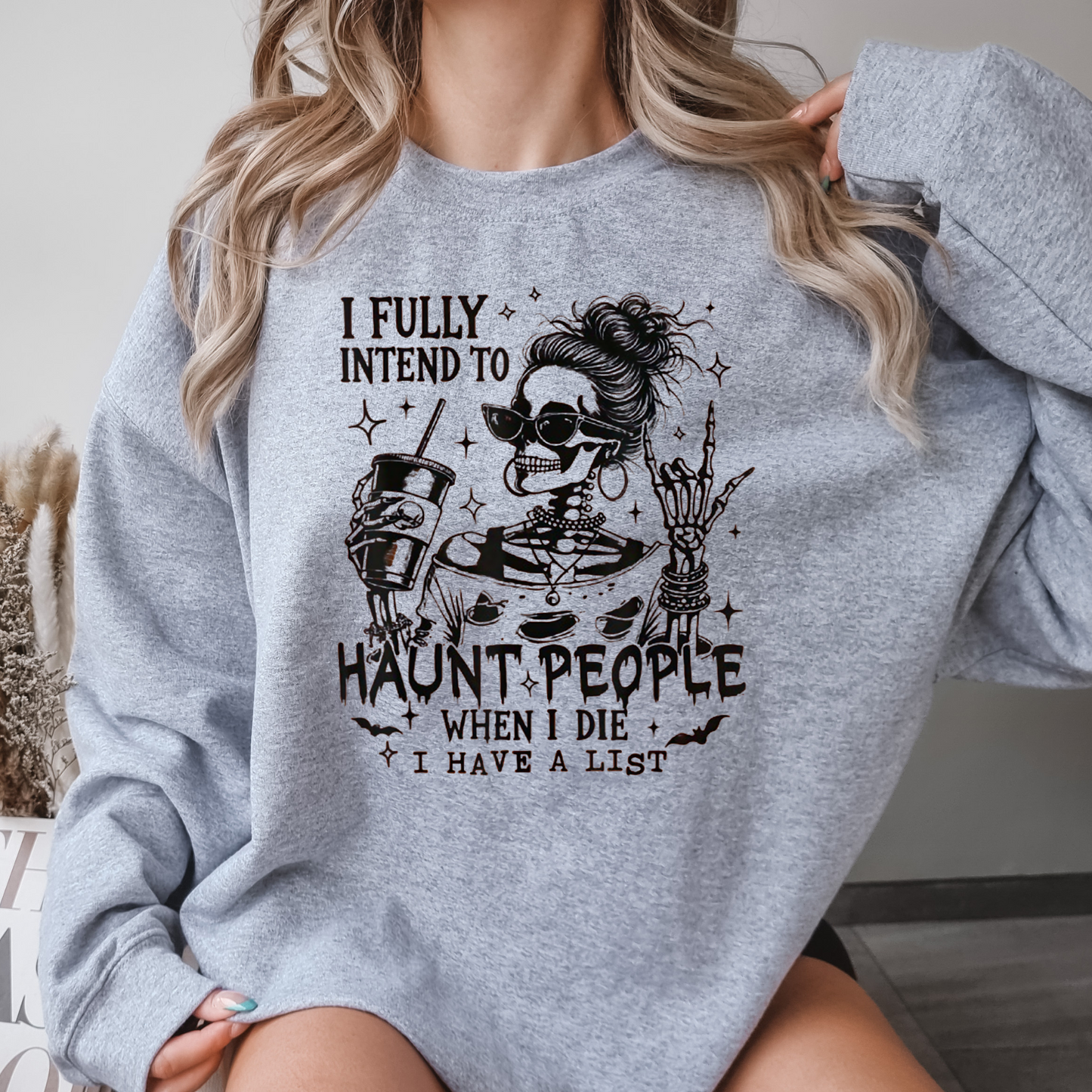 I Fully Intend To Haunt People