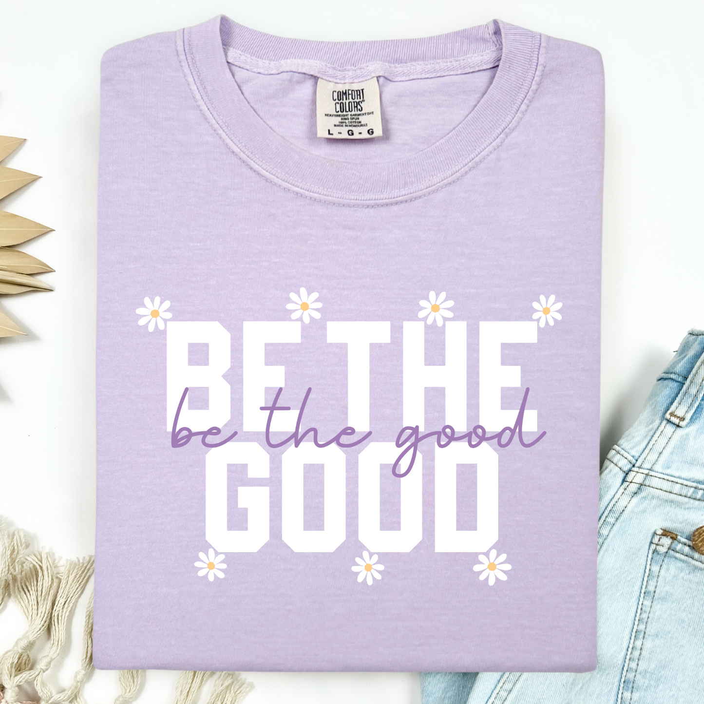 Be The Good