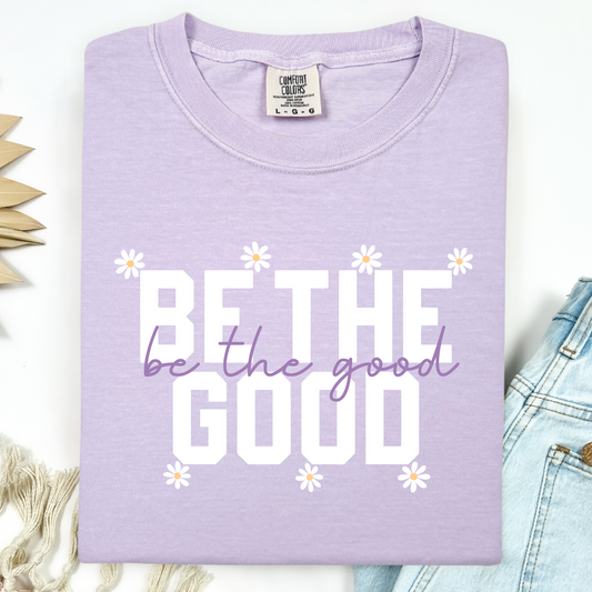 Be The Good
