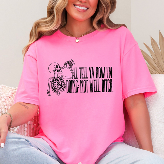 I'll Tell You How I'm Doing