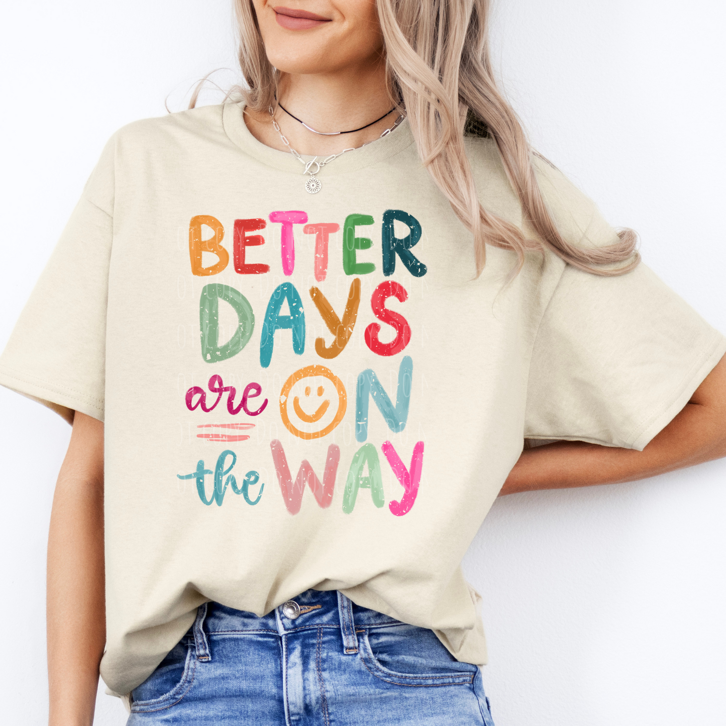 Better Days Are On The Way