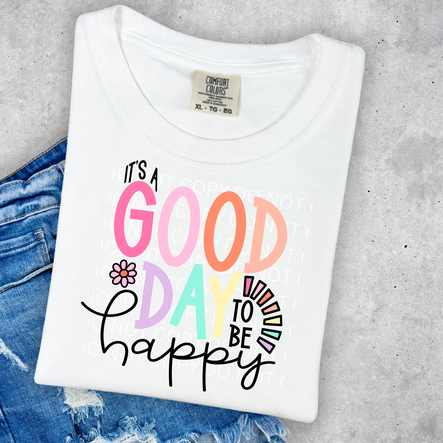 Good Day To Be Happy