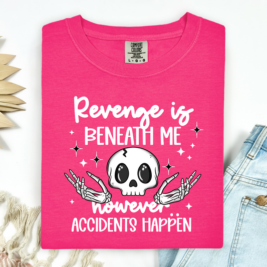 Revenge Is Beneath Me