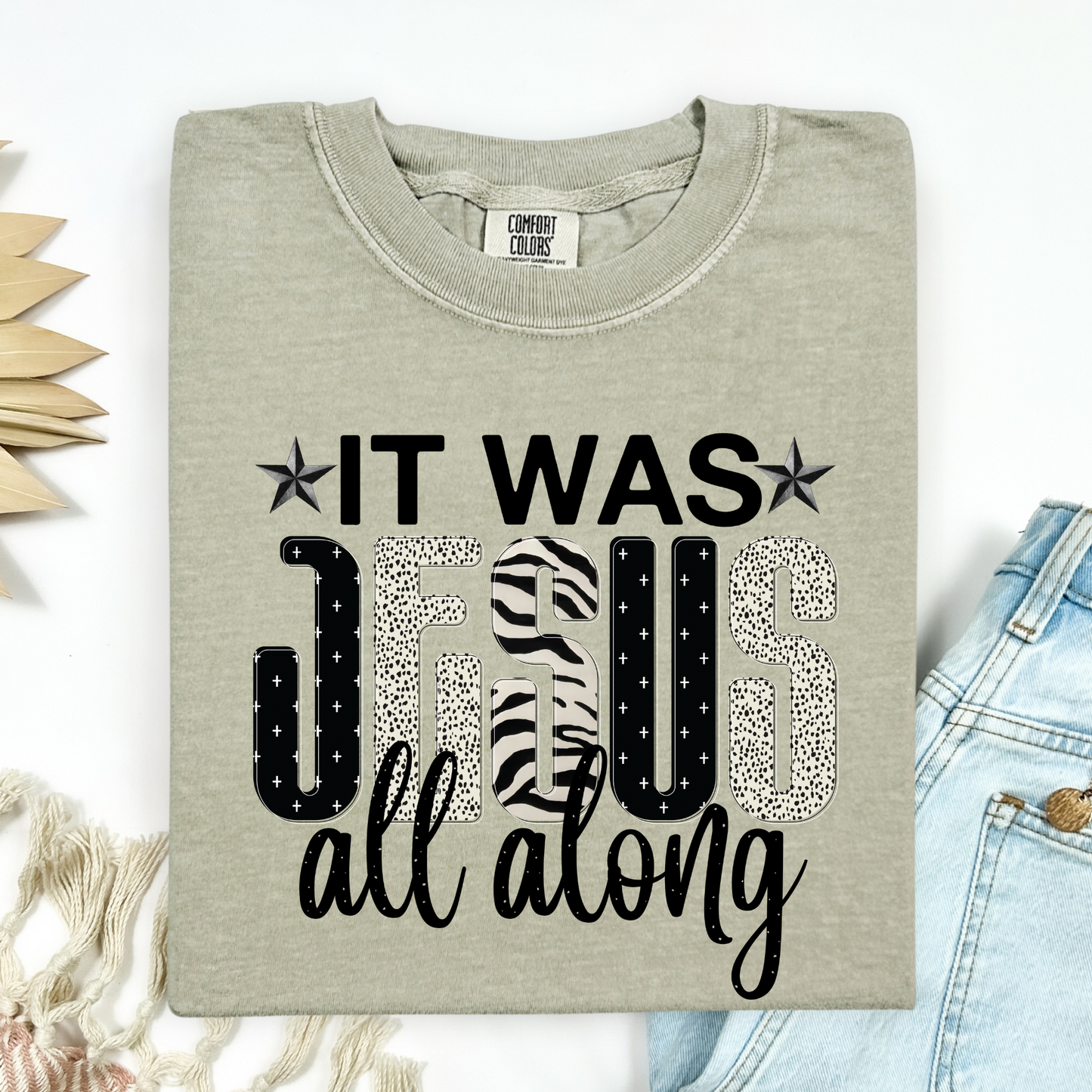 It Was Jesus All Along