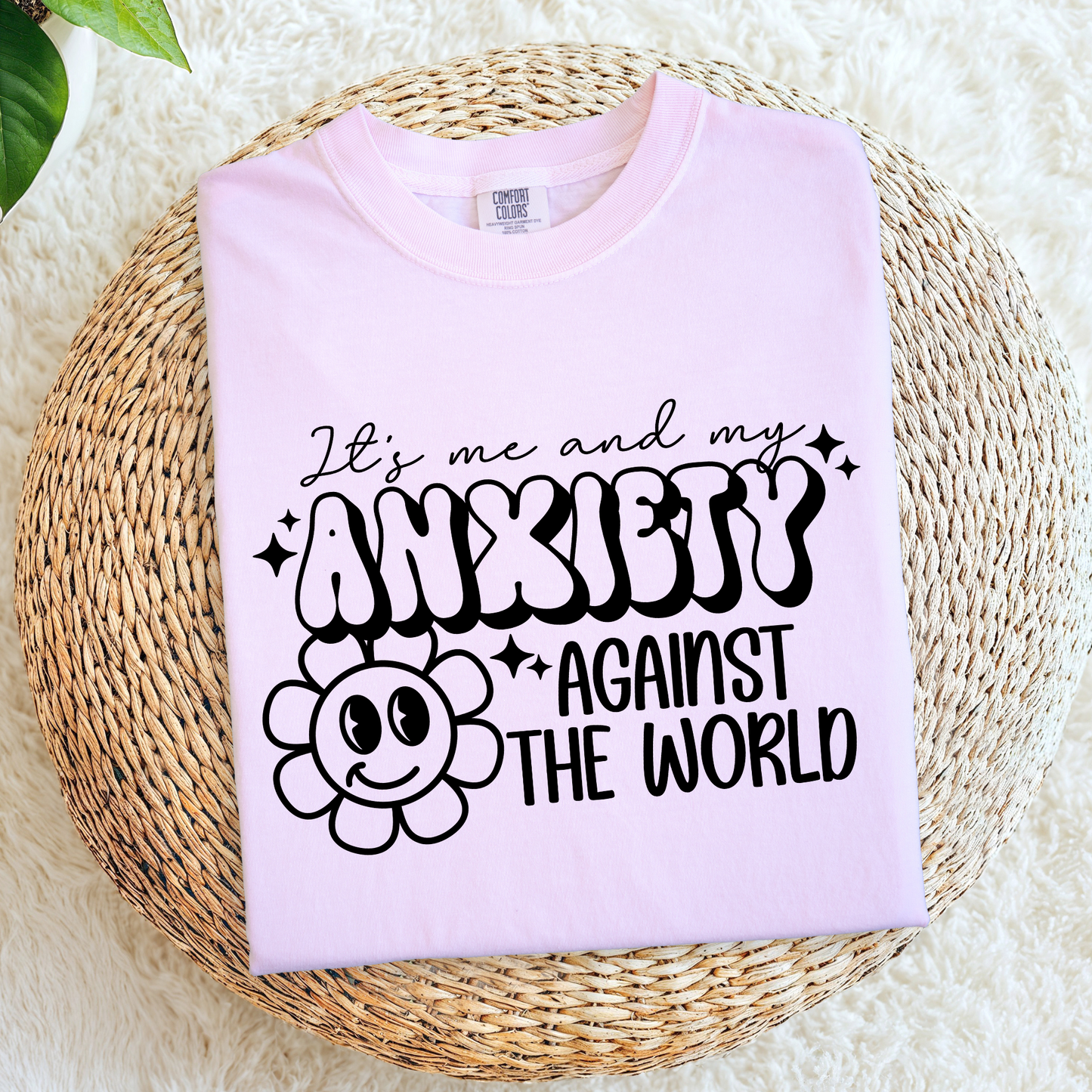 Me and My Anxiety Against The World