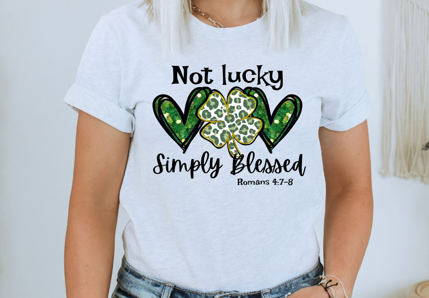 Not Lucky Simply Blessed