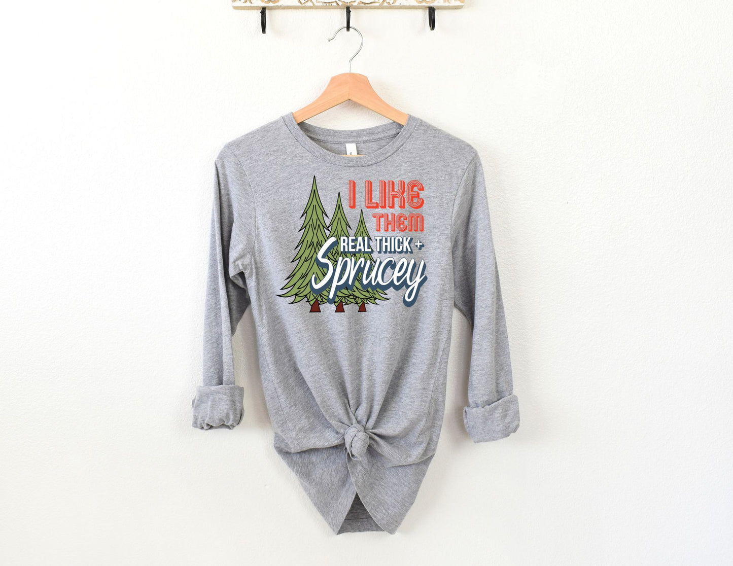 Thick and Sprucey DTF Transfer