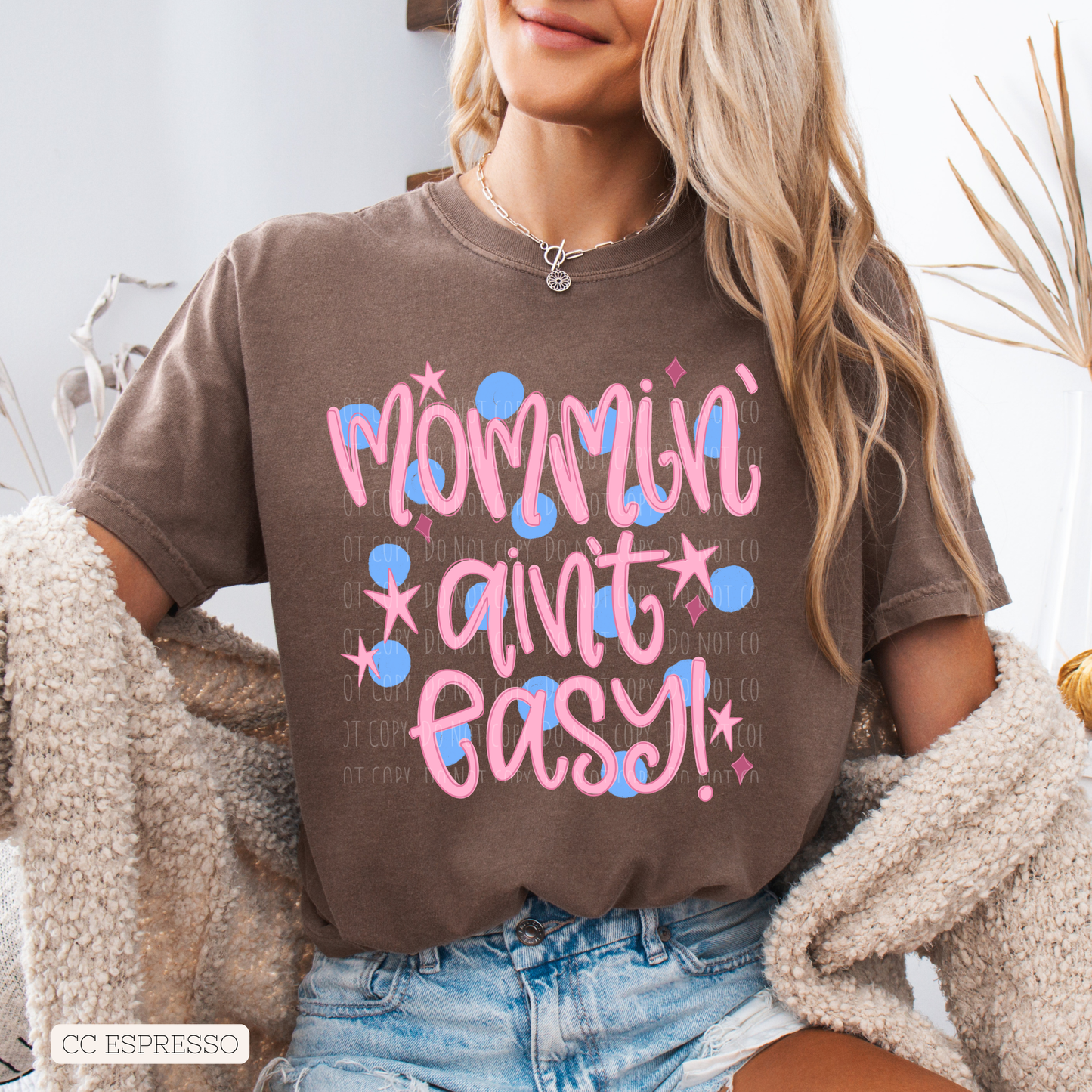 Mommin Ain't Easy