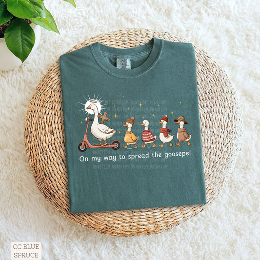 On My Way To Spread The Goosepel