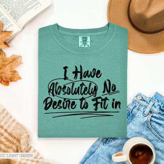 Absolutely No Desire To Fit In