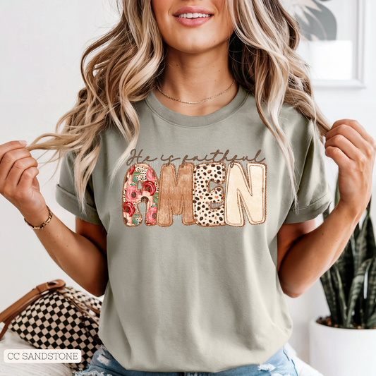 He is Faithful. Amen