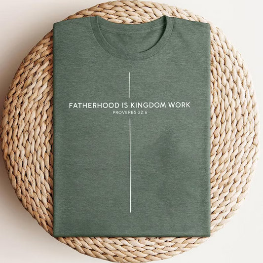 Fatherhood is Kingdom Work