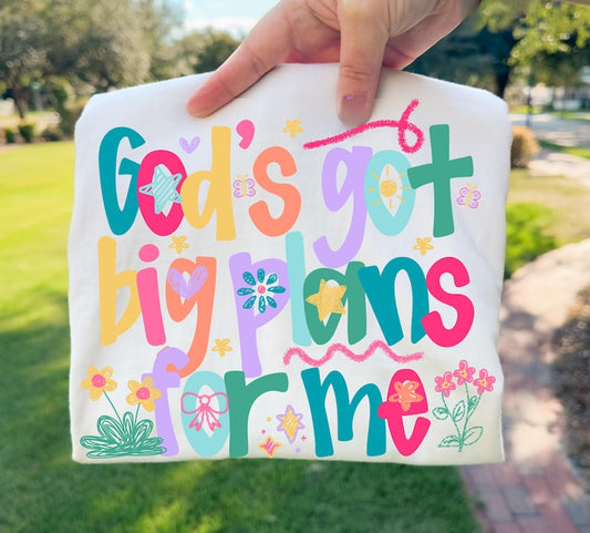 God's Got Big Plans