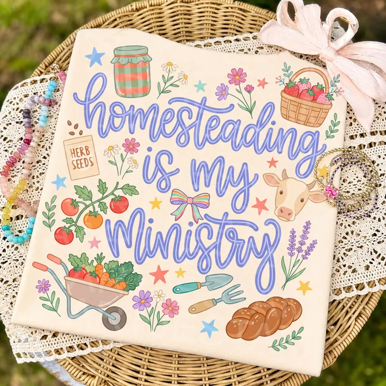 Homesteading is My Ministry