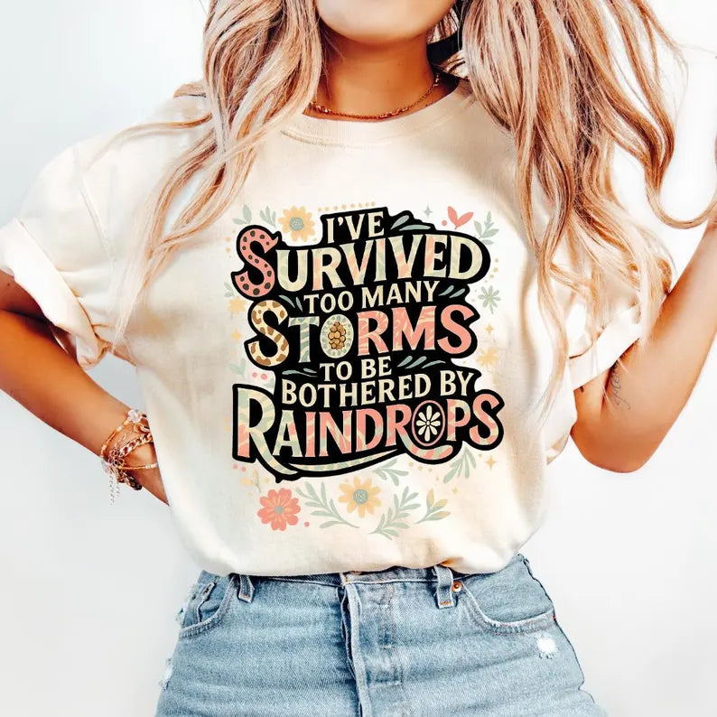 Survived Too Many Storms