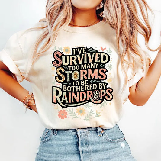 Survived Too Many Storms