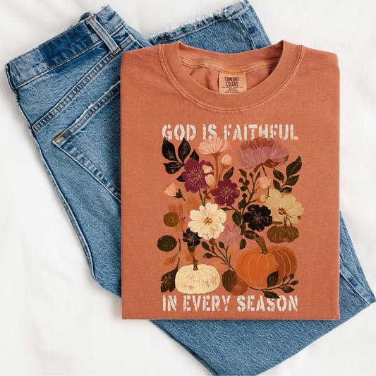 God Is Faithful In Every Season