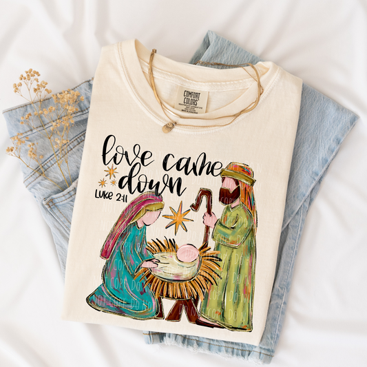 Love Came Down