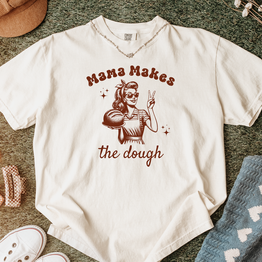 Mama Makes The Dough