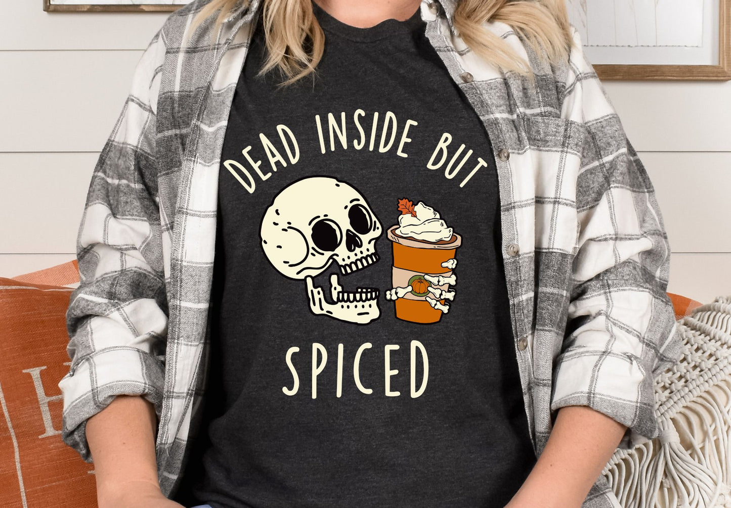 Dead Inside But Spiced (white)