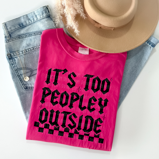 It's Too Peopley Outside