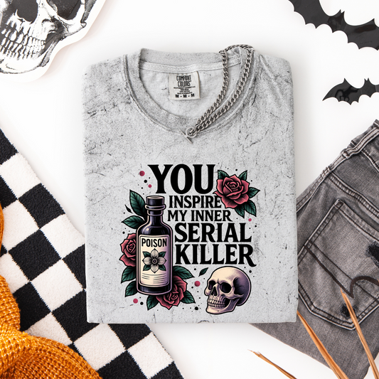 You Inspire My Inner Serial Killer
