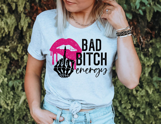 Bad Bitch Energy