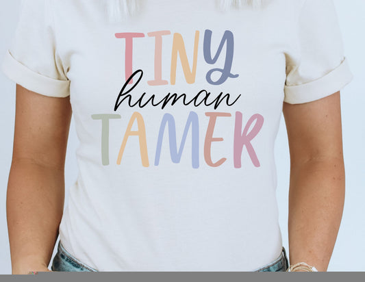 Tiny Human Tamer DTF Transfer